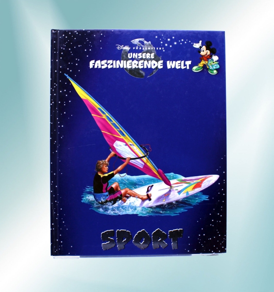 Disney präsentiert: Unsere faszinierende Welt: Sport von Ehapa